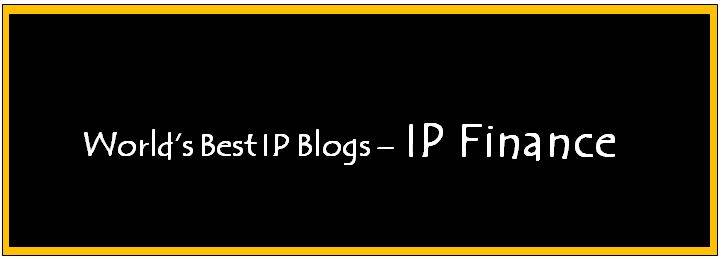 World’s Best IP Blogs – IP Finance