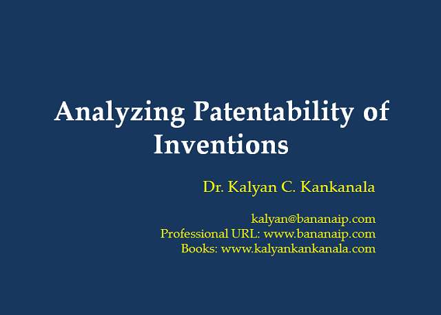 Analyzing Patentability of Inventions – A Presentation by Dr. Kalyan C. Kankanala at the UPES School of Law
