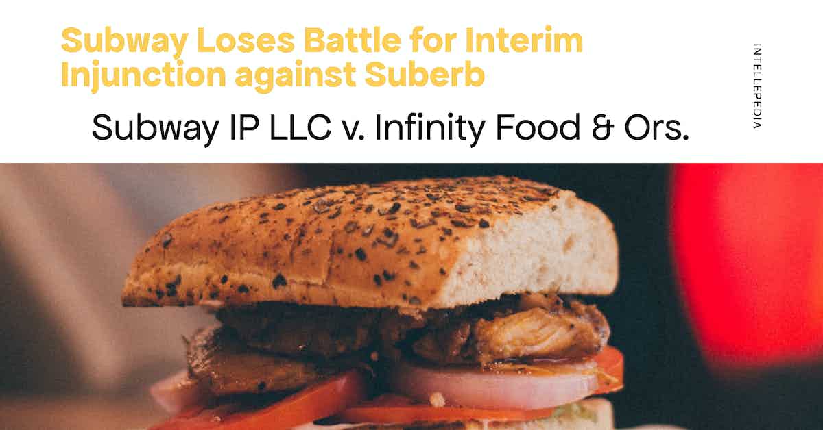 Subway Loses Battle for Interim Injunction against Suberb