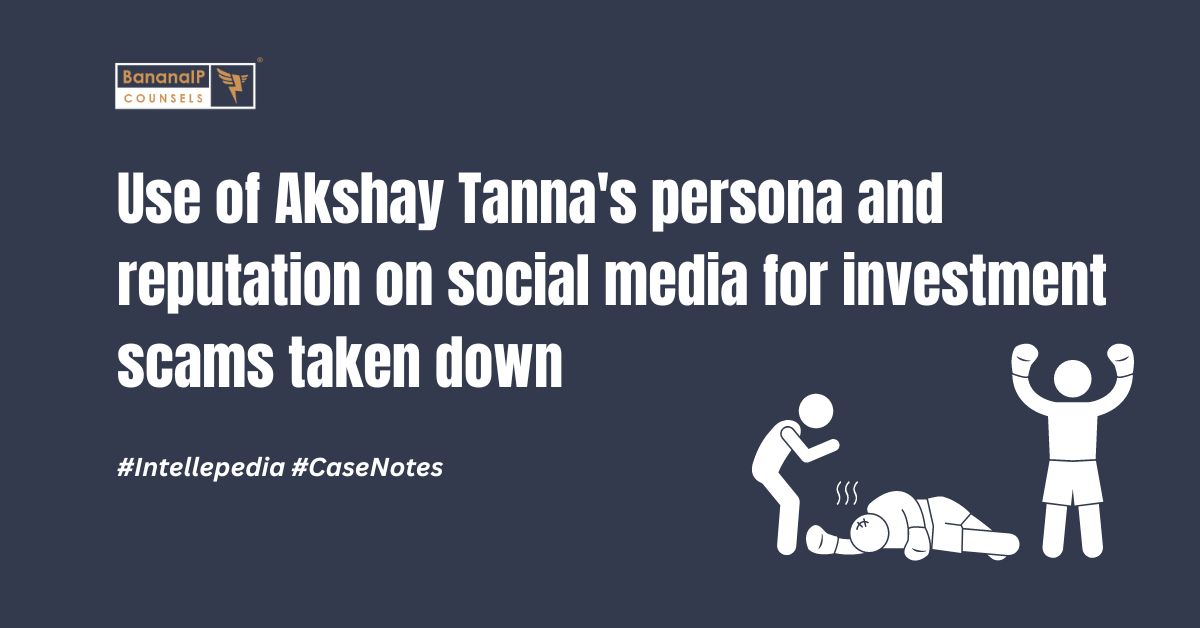 Use of Akshay Tanna’s persona and reputation on social media for investment scams taken down