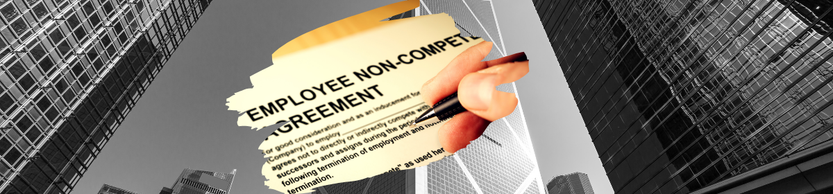 A hand signing an "Employee Non-Compete Agreement" document, overlaid on a black-and-white background of tall office buildings, symbolising corporate employment and legal restrictions.
