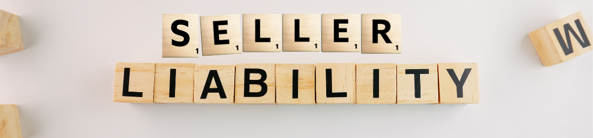 Wooden letter tiles arranged to spell "SELLER LIABILITY," highlighting the concept of seller liability in Patent infringement cases