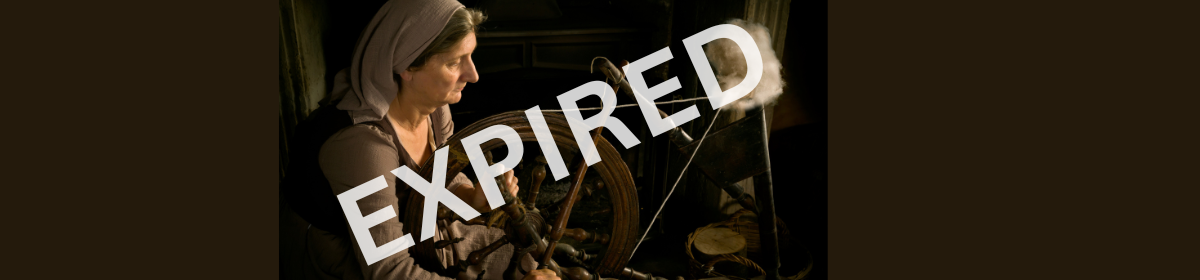 An elderly woman in traditional clothing operates a spinning wheel in a dimly lit room. The word "EXPIRED" is prominently overlaid across the image in bold white letters.