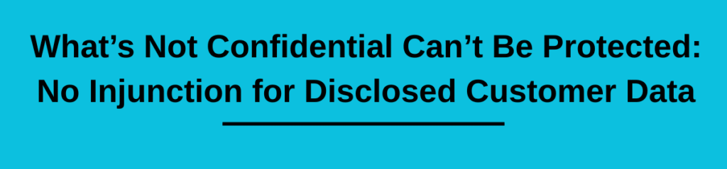 What’s Not Confidential Can’t Be Protected