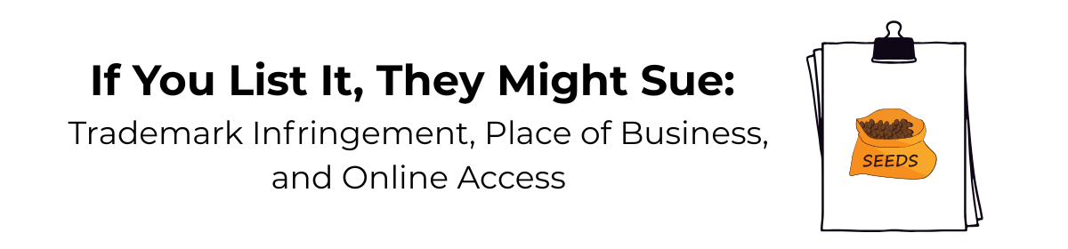 If You List It, They Might Sue: Trademark Infringement, Place of Business, and Online Access