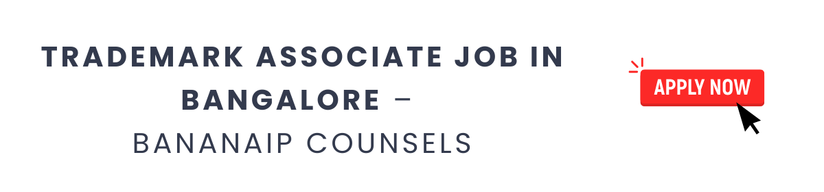 Trademark Associate Job in Bangalore