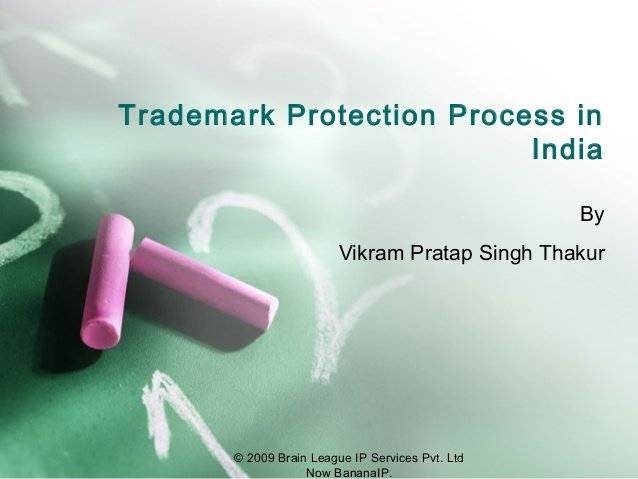 The image depicts the cover of the presentation with title of Trademark Protection Process in India by Vikram Pratap Singh Thakur