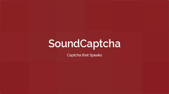 This image depicts Sound Captcha written over it with a red color background. This image is relevant as A patent granted to Towson University was granted this patent to validate captcha for blind person using their voice. Click on this image for more information