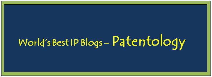 The custom image reads World best IP blogs - Patentology. The post is about Patentology blog. To read more click here.