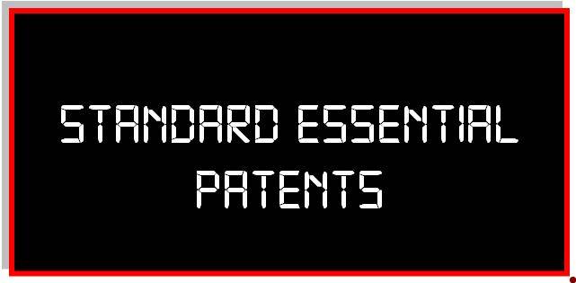 This custom image shows the words Standard Essential Patents in a Digitalized font. This post is on SEPs, SSOs and FRAND. To read more click here.