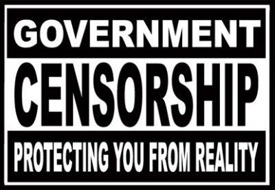 The featured image reads "Government censorship protecting you from reality". To read what this is about, click here