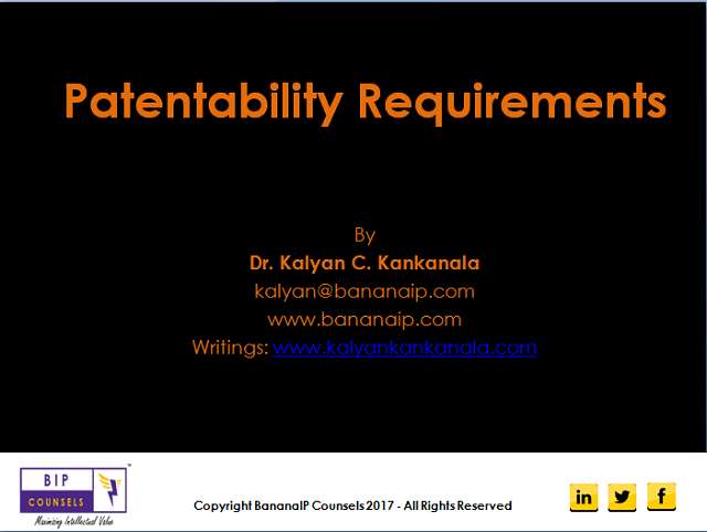 The featured image shows the first slide of the presentation titled "Patentability Requirements" delivered by Dr. Kalyan C. Kankanala at the BMS College, Bangalore. To read more click here.