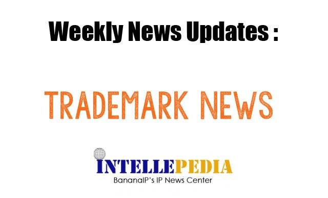 The featured image reads "Weekly news updates: Trademark news." The featured image also contains the logo of intellepedia. To read more on this, click here.