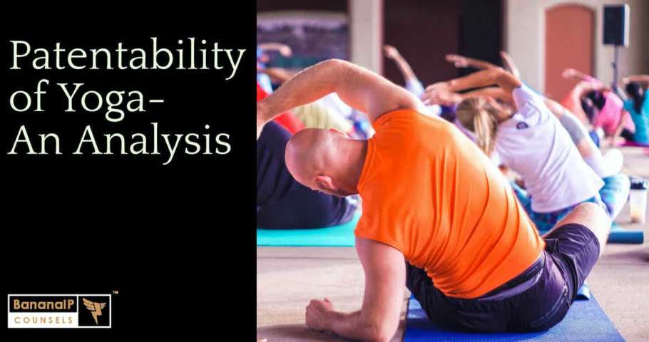 Image for Patentability of Yoga- An Analysis