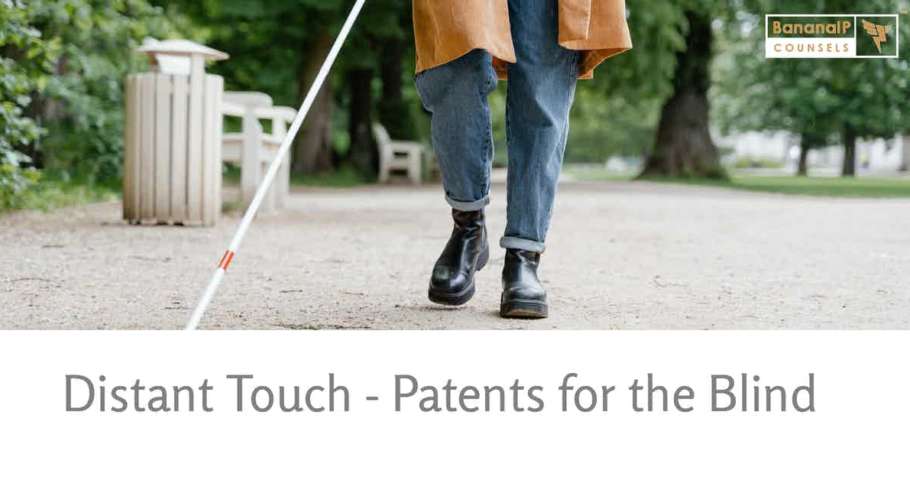 image for Distant Touch - Patents for the Blind 4