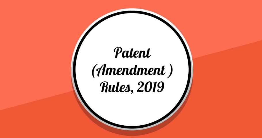 Patent Amendment Rules 2019