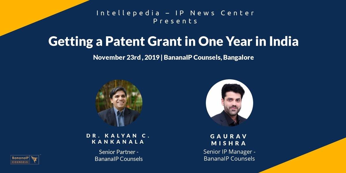 Fast tracking #Patents in India: Join us on 23rd November, 2019, to discuss strategies for expediting #PatentGrants.