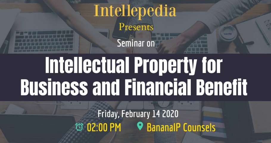 Intellectual Property for Business and Financial Benefit