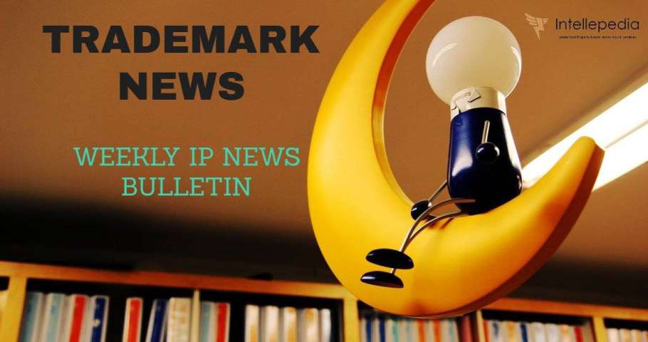 Trademark News Weekly IP News Bulletin x