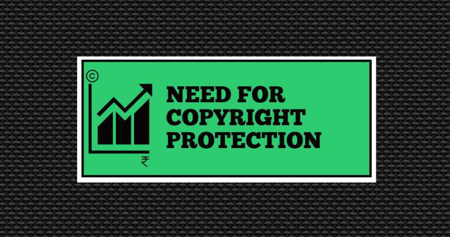 Need for copyight protection x
