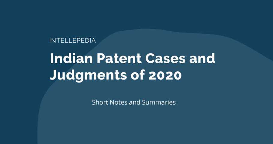 Indian Patent Cases and Judgments of 2020