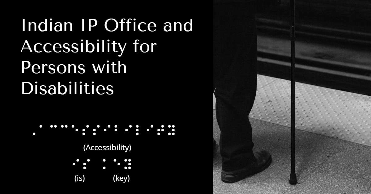 Indian IP office and Accessibility for Persons with Disabilities
