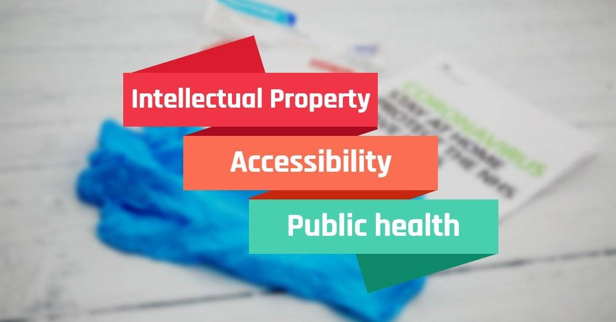 Intellectual Property, accessibility and public health