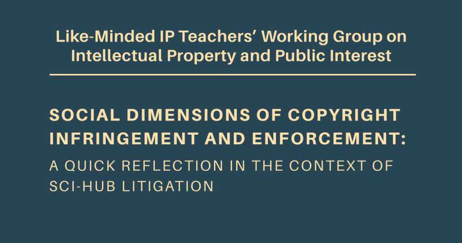 SOCIAL DIMENSIONS OF COPYRIGHT INFRINGEMENT AND ENFORCEMENT