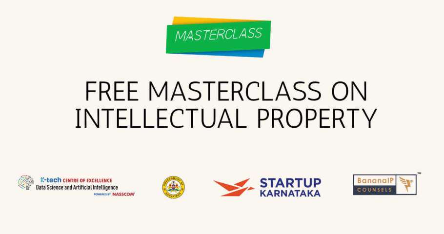 Register for Session 3 of the Free Masterclass on Intellectual Property by BananaIP and NASSCOM
