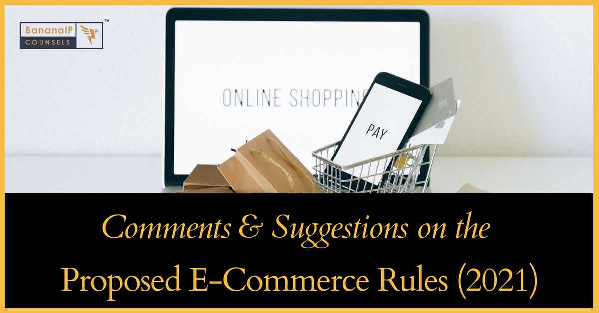Comments and Suggestion on the Proposed eCommerce Rules