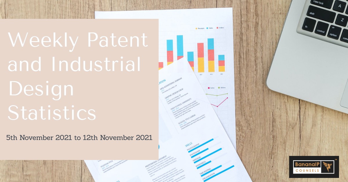 Weekly Patent Statistics- 5th November 2021 to 12th November 2021