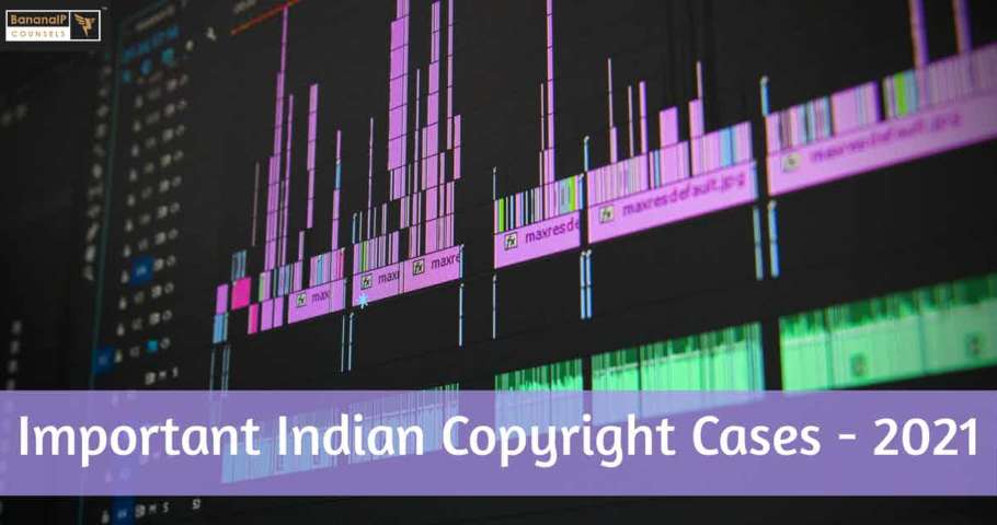 Image accompaying blogpost on "Important Indian Copyright Cases - 2021"