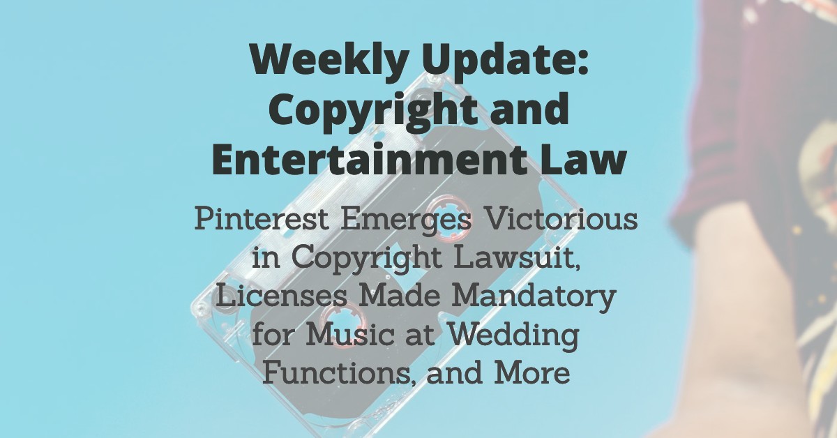 Image accompanying article for weekly update on copyright and entertainment law