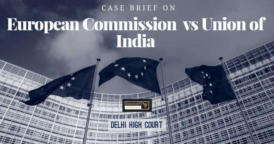 Image accompanying blogpost on "Case Brief: European Commission vs Union of Indian"