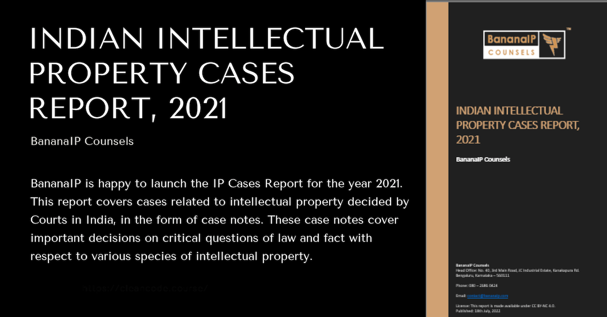 Image accompanying blogpost on "Indian IP Cases Report, 2021"