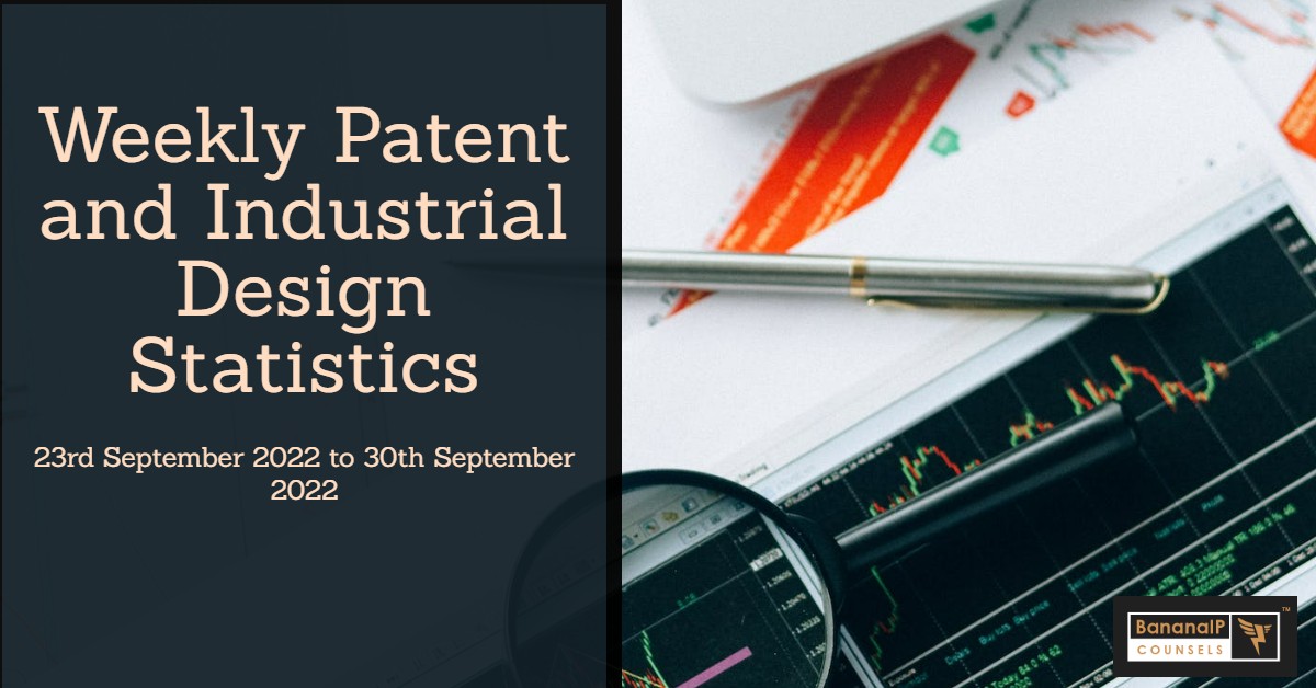 Image featuring 'Weekly Patent and Industrial Design Statistics – 23rd September 2022 to 30th September 2022'