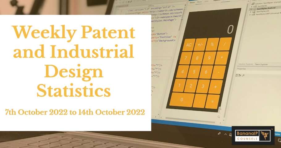 Image featuring "Weekly Patent and Industrial Design Statistics – 7th October 2022 to 14th October 2022"