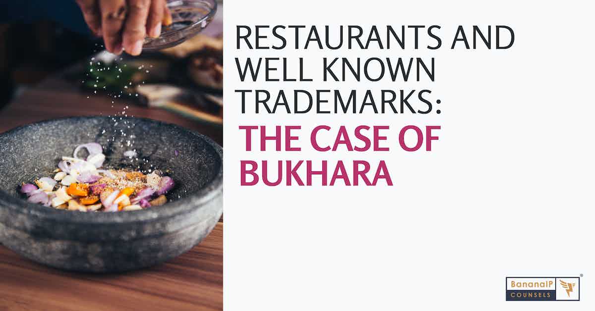 Restaurants and Well Known Trademarks: The Case of Bukhara
