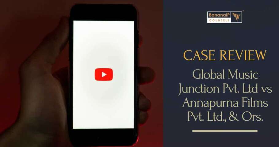 Global Music Junction Pvt. Ltd vs Annapurna Films Pvt. Ltd., & Ors.
