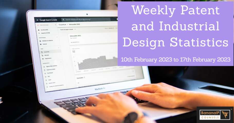 Image featuring Weekly Patent and Industrial Design Statistics – 10th February 2023 to 17th February 2023