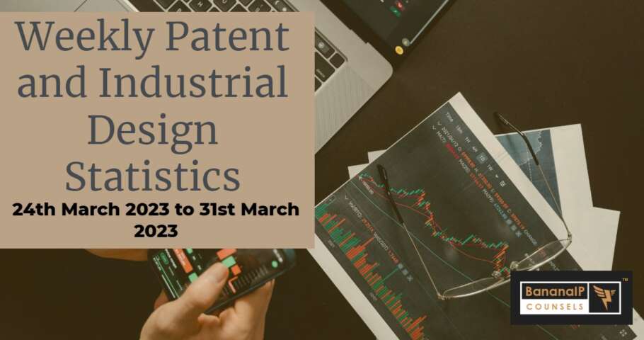Image featuring Weekly Patent and Industrial Design Statistics – 24th March 2023 to 31st March 2023