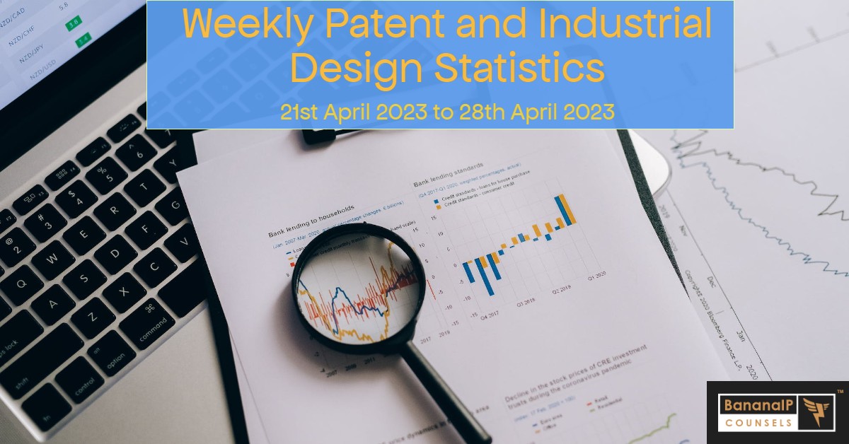 Image featuring Weekly Patent and Industrial Design Statistics – 21st April 2023 to 28th April 2023