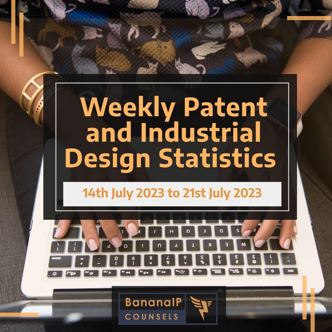 Image featuring Weekly Patent and Industrial Design Statistics – 14th July 2023 to 21st July 2023