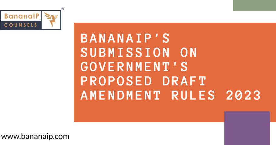 BananaIP's Comments on DPIIT's Draft Patents (Amendment) Rules, 2023
