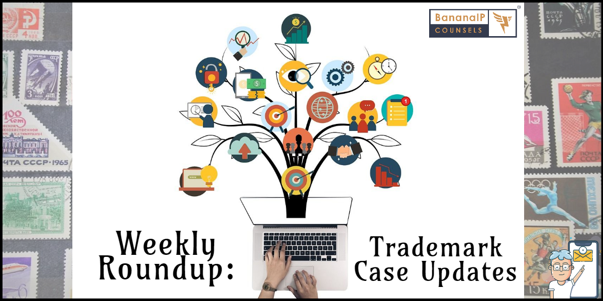 Featured Image for the Weekly Roundup : Trademark case updates