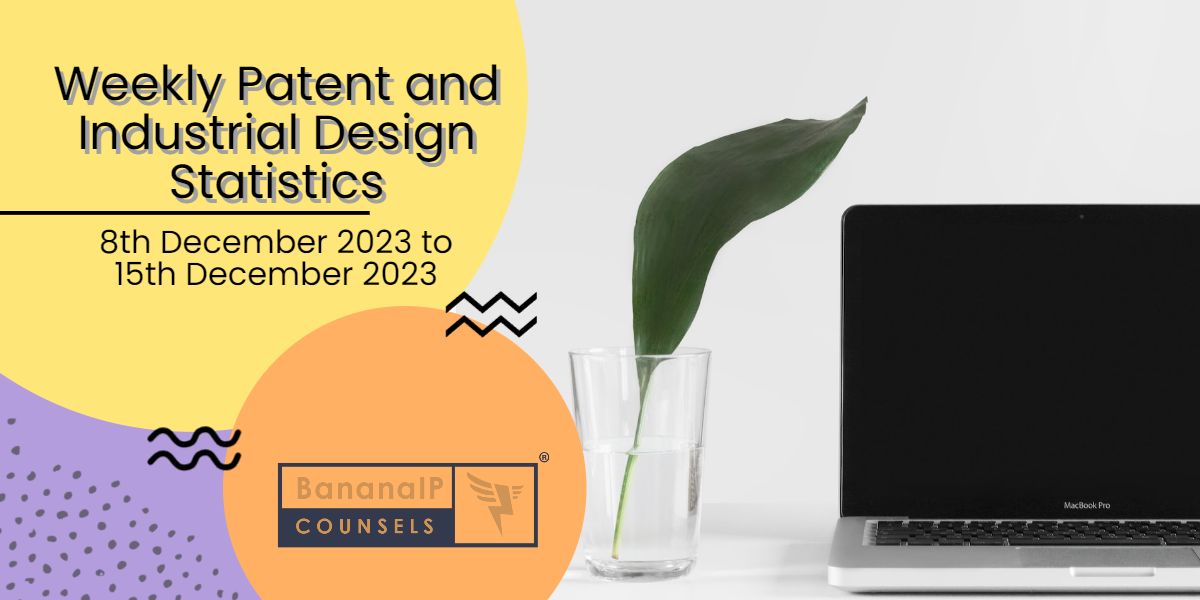 Image featuring Weekly Patent and Industrial Design Statistics –8th December 2023 to 15th December 2023