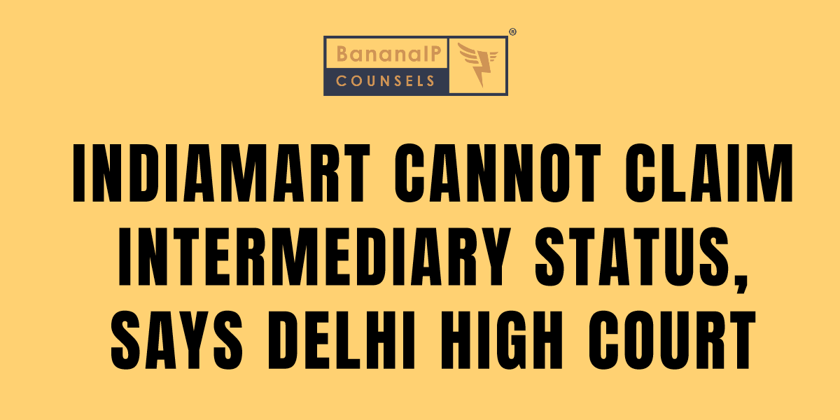 Indiamart cannot claim Intermediary Status, says Delhi High Court