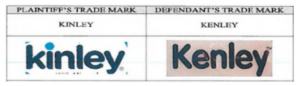 This consists the image of the Plaintiff's trademark "Kinley" and the Defendant's trademark 'Kenley".