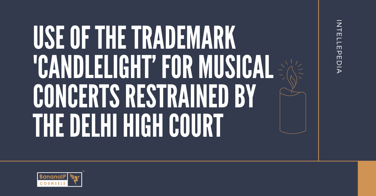Use of the Trademark 'Candlelight’ for Musical Concerts