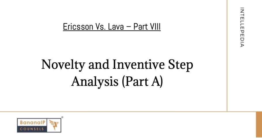 Image accompanying blogpost on "Novelty and Inventive Step analysis (Part A) - Ericsson Vs. Lava – Part VIII"